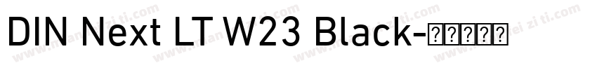 DIN Next LT W23 Black字体转换